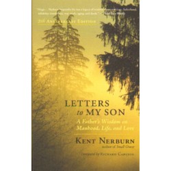 LETTERS TO MY SON Kent Nerburn [antykwariat]