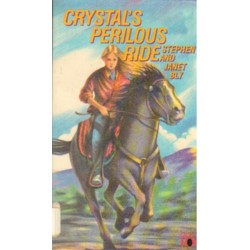 CRYSTAL'S PERILOUS RIDE Stephen and Janet Bly [antykwariat]