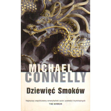 DZIEWIĘĆ SMOKÓW Michael Connelly [antykwariat]