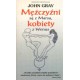 John Gray MEŻCZYŹNI SĄ Z MARSA, KOBIETY Z WENUS [used book]