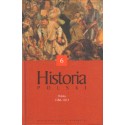 HISTORIA POLSKI. POLSKA 1586-1831. TOM VI