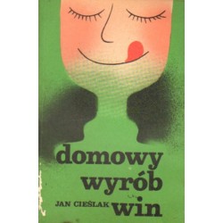 DOMOWY WYRÓB WIN Jan Cieślak [antykwariat]