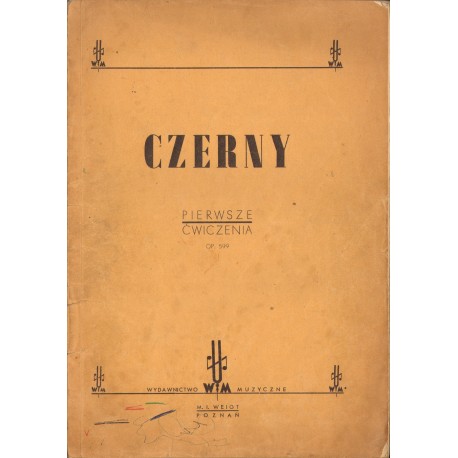 PIERWSZE ĆWICZENIA OP. 599 Karl Czerny [antykwariat]