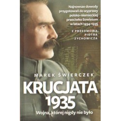 KRUCJATA 1935. WOJNA, KTÓREJ NIE BYŁO Marek Świerczek [antykwariat]