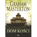 DOM KOŚCI Graham Masterton