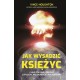 JAK WYSADZIĆ KSIĘŻYC I INNE SZALONE POMYSŁY SZPIEGÓW, WOJSKOWYCH I NAUKOWCÓW Vince Houghton