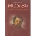 MODEST MUSORGSKI - CYKLE WOKALNE. OD ANALIZY DO INTERPRETACJI ARTYSTYCZNEJ