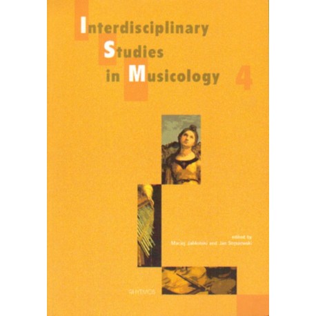 INTERDISCIPLINARY STUDIES IN MUSICOLOGY 4/2004 [antykwariat]