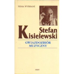 GWIAZDOZBIÓR MUZYCZNY Stefan Kisielewski [antykwariat]