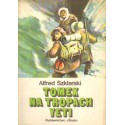 Alfred Szklarski TOMEK NA TROPACH YETI