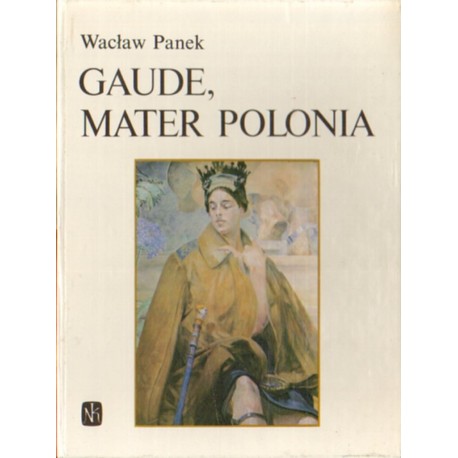 GAUDE, MATER POLONIA Wacław Panek [antykwariat]