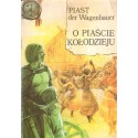 PIAST DER WAGENBAUER / O PIAŚCIE KOŁODZIEJU