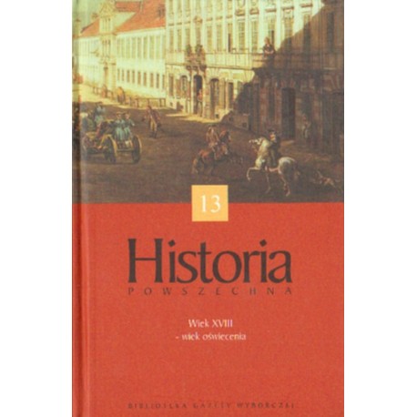 HISTORIA POWSZECHNA. TOM XII