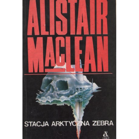 STACJA ARKTYCZNA ZEBRA Alistair MacLean [antykwariat]