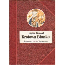 KRÓLOWA BLANKA regine Pernoud