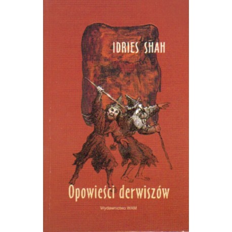 OPOWIEŚCI DERWISZÓW Idries Shah OPOWIEŚCI DERWISZÓW Idries Shah