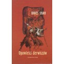 OPOWIEŚCI DERWISZÓW Idries Shah