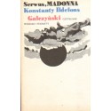 SERWUS, MADONNA Konstanty Ildefons Gałczyński