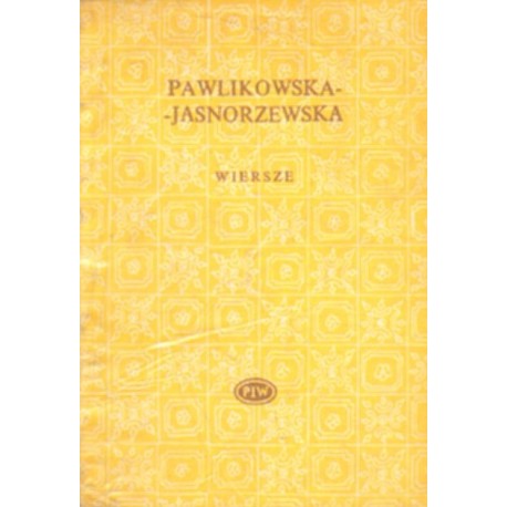 WIERSZE Maria Pawlikowska-Jasnorzewska