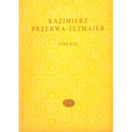 POEZJE Kazimierz Przerwa-Tetmajer