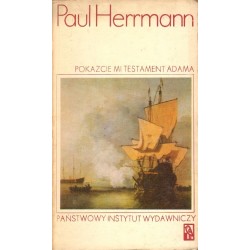 POKAŻCIE MI TESTAMENT ADAMA Paul Herrmann
