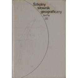 SZKOLNY SŁOWNIK GEOGRAFICZNY Jan Flis