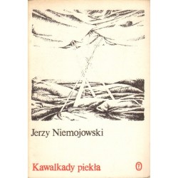 KAWALKADY PIEKŁA Jerzy Niemojowski