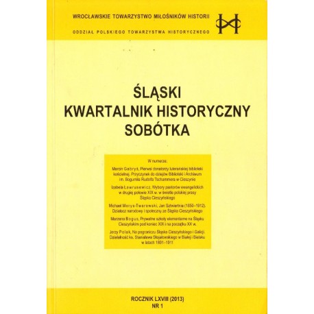 ŚLĄSKI KWARTALNIK HISTORYCZNY SOBÓTKA NR 1 2013