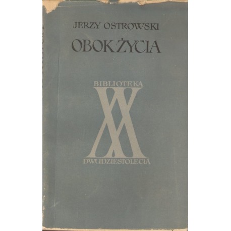 OBOK ŻYCIA Jerzy Ostrowski OBOK ŻYCIA Jerzy Ostrowski