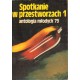 SPOTKANIE W PRZESTWORZACH. ANTOLOGIA MŁODYCH '79. CZEŚĆ 1-2