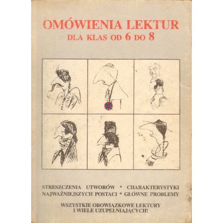 OMÓWIENIA LEKTUR DLA KLAS OD 6 DO 8