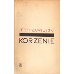 KORZENIE Jerzy Zawieyski