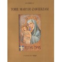 TOBIE MARYJO ZAWIERZAM Jan Paweł II