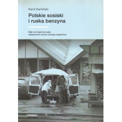 POLSKIE SOSISKI I RUSKA BENZYNA Karol Kamiński