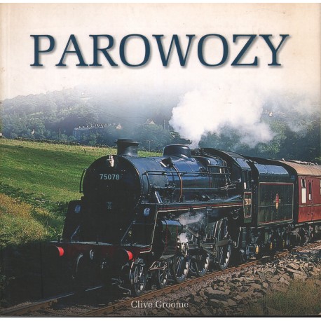 PAROWOZY Clive Groome