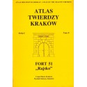 ATLAS TWIERDZY KRAKÓW - TOM 8. SERIA I FORT 51