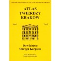 ATLAS TWIERDZY KRAKÓW - TOM 9. SERIA I DOWÓDZTWO  OKRĘGU KORPUSU