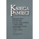 KSIĘGA PAMIĘCI. TOMY 1-5. TRANSPORTY POLAKÓW DO KL AUSCHWITZ Z RADOMIA I INNYCH MIEJSCOWOŚCI KIELECCZYZNY 1940-1944