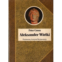 Peter Green ALEKSANDER WIELKI [antykwariat]