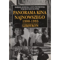 PANORAMA KINA NAJNOWSZEGO 1980-1995. LEKSYKON