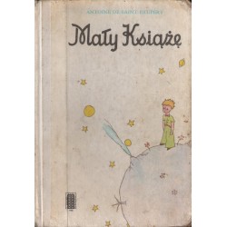 MAŁY KSIĄŻĘ Antoine de Saint-Exupery