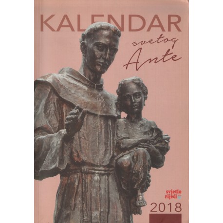KALENDAR SVETOG ANTE 2018 KALENDAR SVETOG ANTE 2018