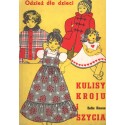 KULISY KROJU I SZYCIA. ODZIEŻ DLA DZIECI Zofia Hanus