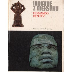 INDIANIE Z MEKSYKU Fernando Benitez