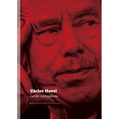 LETNIE ROZMYŚLANIA Vaclav Havel