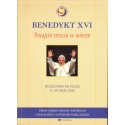 TRWAJCIE MOCNI W WIERZE Benedykt XVI