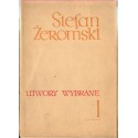 UTWORY WYBRANE 1 Stefan Żeromski 