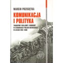 KOMUNIKACJA I POLITYKA. TRANSPORT KOLEJOWY I DROGOWY W STOSUNKACH POLSKO-NIEMIECKICH W LATACH 1918-1939