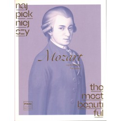 NAJPIĘKNIEJSZY MOZART NA FORTEPIAN Wolfgang Amadeus Mozart