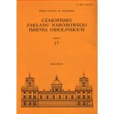 CZASOPISMO ZAKŁADU NARODOWEGO IMIENIA OSSOLIŃSKICH ZESZYT 17